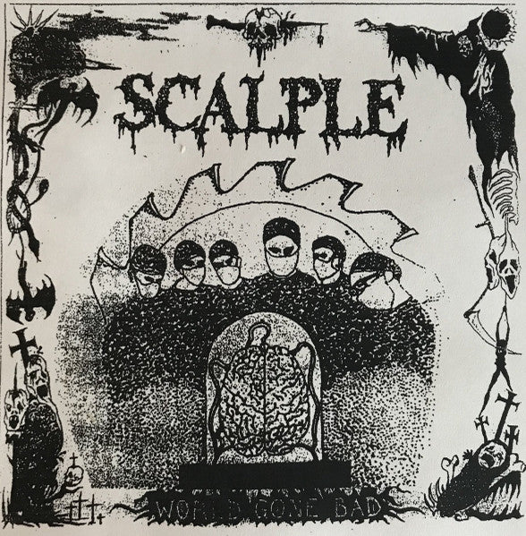 Scalple - World Gone Bad 12" LP