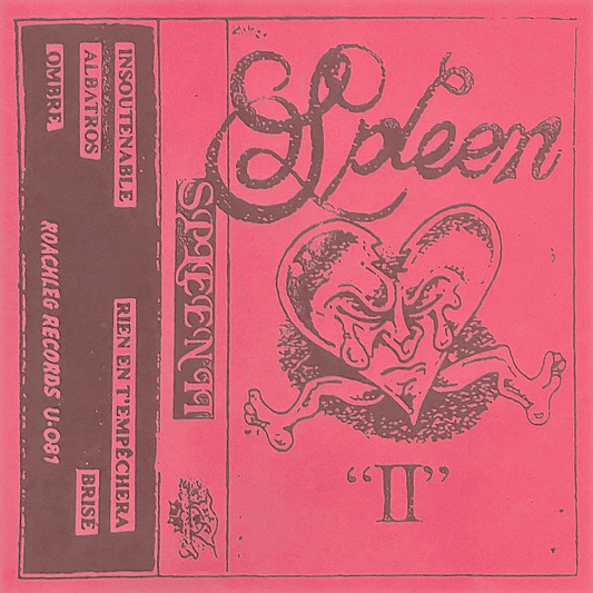 Spleen - ll, Demo Cassette