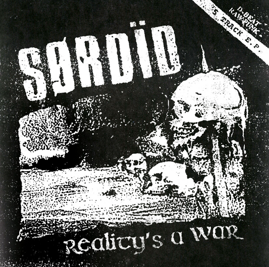 Sordïd - Reality's a War 7"