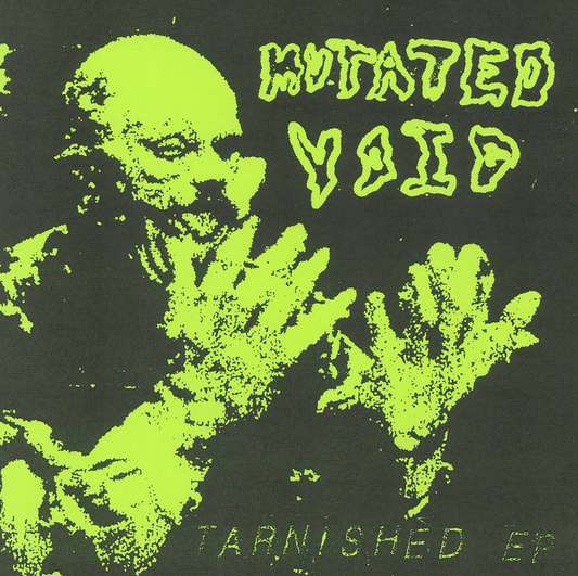 Mutated Void - Tarnished 7"